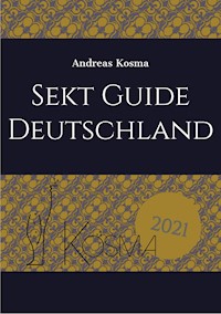 Sekt Guide Deutschland - Andreas Kosma - E-Book