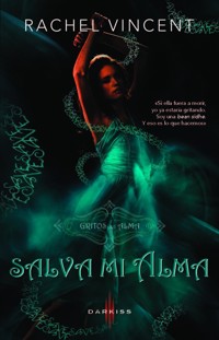 Salva mi alma - Rachel Vincent - E-Book
