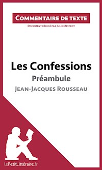 Les Confessions de Rousseau - Préambule - lePetitLitteraire - E-Book
