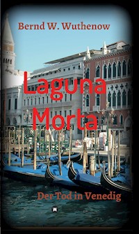 Laguna Morta - Bernd W. Wuthenow - E-Book