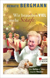 Wir brauchen viel mehr Schafe - Renate Bergmann - E-Book + Hörbuch