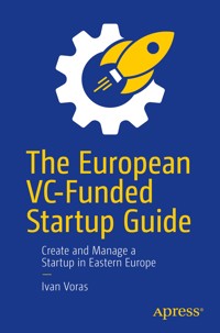 The European VC-Funded Startup Guide - Ivan Voras - E-Book