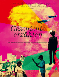 Geschichte erzählen -  - E-Book