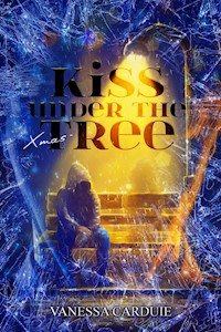 Kiss under the christmas tree - Vanessa Carduie - E-Book