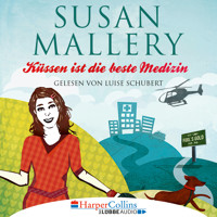 Küssen ist die beste Medizin - Fool's Gold, Teil 5 (Ungekürzt) - Susan Mallery - Hörbuch