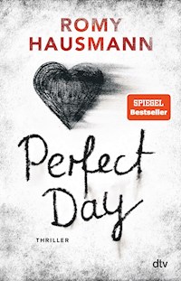Perfect Day - Romy Hausmann - E-Book