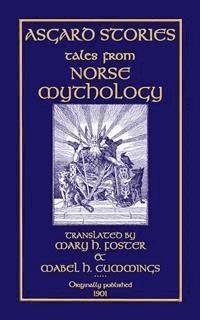 ASGARD STORIES - 14 Tales from Norse Mythology - Various Unknown - E-Book