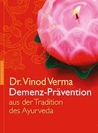 Demenz-Prävention - Vinod Verma - E-Book