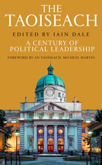 The Taoiseach - Iain Dale - E-Book