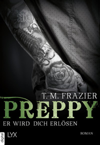 Preppy - Er wird dich erlösen - T. M. Frazier - E-Book