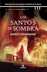 Los santos de sombra - Gareth Hanrahan - E-Book