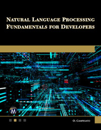 Natural Language Processing Fundamentals for Developers - O Campesato - E-Book