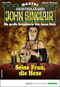 John Sinclair 2186 - Ian Rolf Hill - E-Book