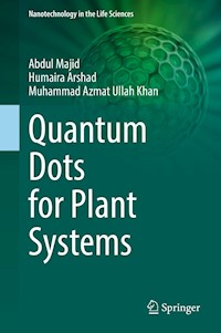 Quantum Dots for Plant Systems - Abdul Majid - E-Book