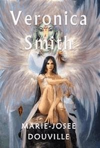 Veronica Smith - Marie-josée Douville - E-Book