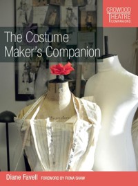The Costume Maker's Companion - Diane Favell - E-Book