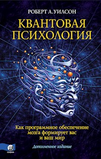 Квантовая психология - Роберт Уилсон - E-Book