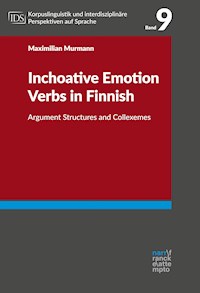Inchoative Emotion Verbs in Finnish - Maximilian Murmann - E-Book