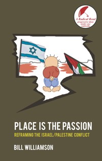 Place is The Passion - Dr Bill Williamson - E-Book