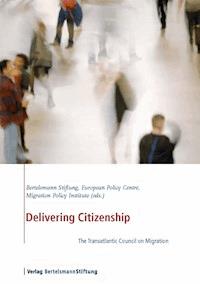 Delivering Citizenship -  - E-Book