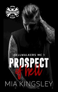 Prospect Of Hell - Mia Kingsley - E-Book