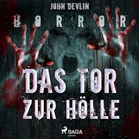 Das Tor zur Hölle - John Devlin - Hörbuch