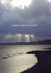 Sonne, Mond und Mord - Ilona Hausherr - E-Book