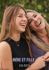 Mère et Fille - Eva Rossi - E-Book