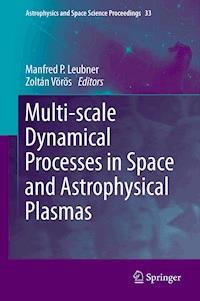 Multi-scale Dynamical Processes in Space and Astrophysical Plasmas -  - E-Book