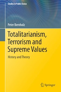 Totalitarianism, Terrorism and Supreme Values - Peter Bernholz - E-Book
