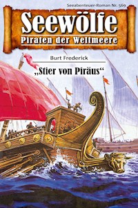 Seewölfe - Piraten der Weltmeere 569 - Burt Frederick - E-Book