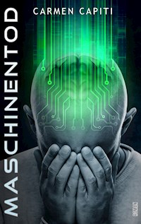 Maschinentod - Carmen Capiti - E-Book