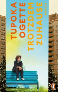 Trotzdem zuhause - Tupoka Ogette - E-Book