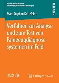Verfahren zur Analyse und zum Test von Fahrzeugdiagnosesystemen im Feld - Marc Stephan Krützfeldt - E-Book