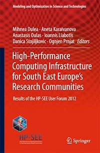 High-Performance Computing Infrastructure for South East Europe's Research Communities -  - E-Book