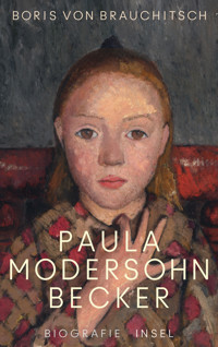 Paula Modersohn-Becker - Boris von Brauchitsch - E-Book