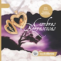 Cumbres Borrascosas - Emily Bronte - Hörbuch
