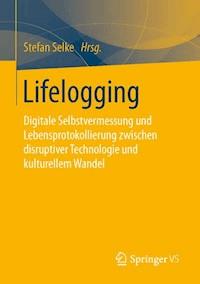 Lifelogging -  - E-Book