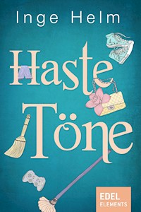 Haste Töne - Inge Helm - E-Book