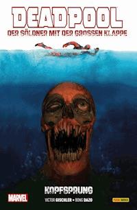 Deadpool: Der Söldner mit der großen Klappe 1 - Victor Gischler - E-Book