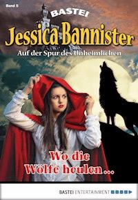 Jessica Bannister - Folge 005 - Janet Farell - E-Book