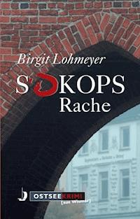 Sokops Rache - Birgit Lohmeyer - E-Book