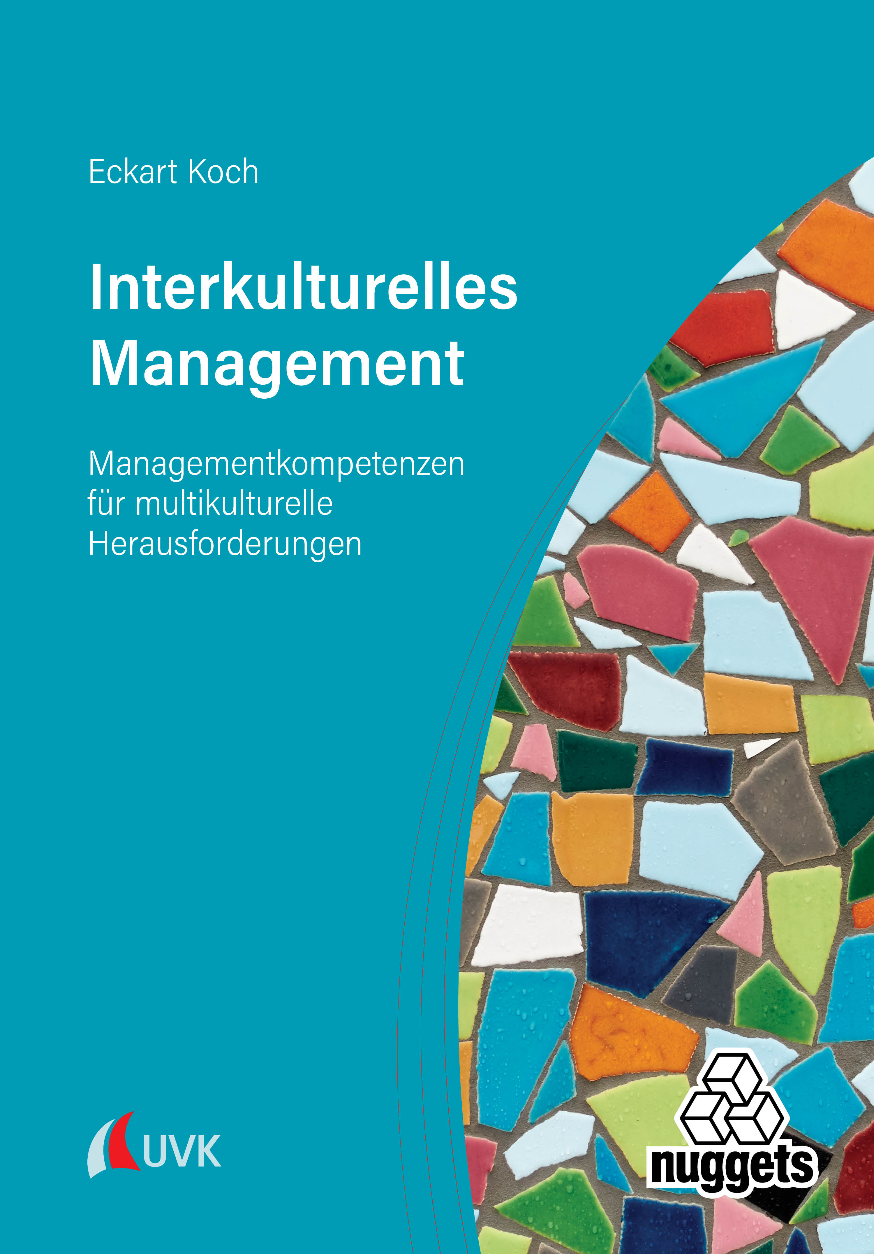 Interkulturelles Management - Eckart Koch - E-Book