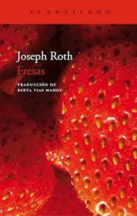 Fresas - Joseph Roth - E-Book