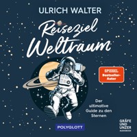 Reiseziel Weltraum - Ulrich Walter - E-Book + Hörbuch