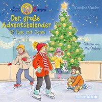 Der große Adventskalender  (Meine Freundin Conni - ab 6) - Karoline Sander - Hörbuch