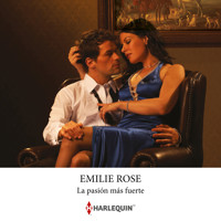 La pasión más fuerte - Emilie Rose - Hörbuch