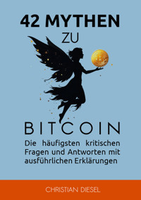 42 Mythen zu Bitcoin -  - E-Book