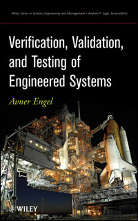 Verification, Validation, and Testing of Engineered Systems - Avner Engel - E-Book