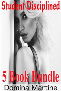 Student Disciplined 5 Book Bundle - Domina Martine - E-Book